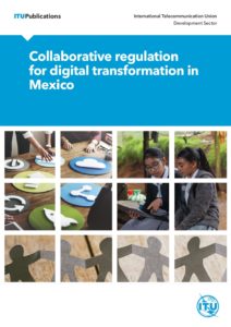 Collaborative regulation for digital transformation in  Mexico