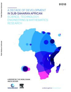 <br />A Decade of Development in Sub-Saharan African: Science, Technology, Engineering & Mathematics Research