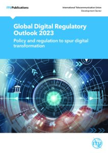 Global Digital Regulatory Outlook 2023