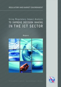 Using regulatory impact analysis to improve decision making in the ICT sector