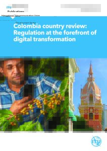 Colombia country review: Regulation at the forefront of digital transformation