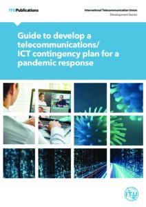 Guide to develop a telecommunications/ICT contingency plan for a pandemic response