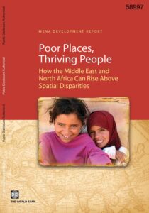 Poor Places, Thriving People: How the Middle East and North Africa Can Rise Above Spatial Disparities