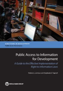 Public Access to Information for Development: A Guide to the Effective Implementation of Right to Information Laws
