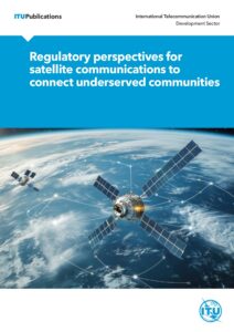 Regulatory perspectives for satellite communications to connect underserved communities
