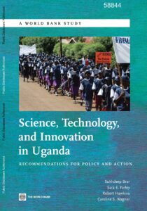 Science, Technology, and Innovation in Uganda : Recommendations for Policy and Action