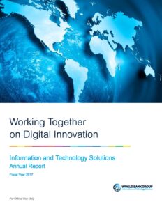 Information and Technology Solutions Annual Report 2017: Working Together on Digital Innovation